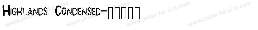 Highlands Condensed字体转换